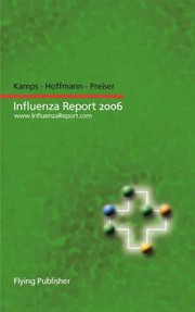 Front cover of Influenza report, 2006 by Bernd Sebastian Kamps