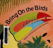Front cover of Bring on the birds by Susan Stockdale