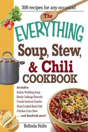Cover of The Everything Soup, Stew, And Chili Cookbook by Belinda Hulin