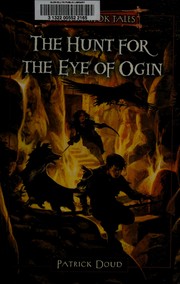 Cover of The hunt for the Eye of Ogin by Patrick Doud