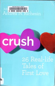 Cover of Crush by Andrea N. Richesin