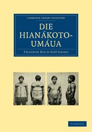 Front cover of Die Hiana koto-Uma ua by Theodor Koch-Gru nberg