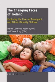 Front cover of The changing faces of Ireland by Merike Darmody