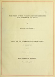 Front cover of The study of the precipitation of sulphuric acid as barium sulphate by Samuel Ross Wreath