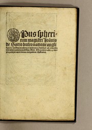 Cover of Opus sphericum magistri Ioa[n]nis de Sacro busco natione angli figuris verissime exculptis et i[n]terp[re]tatione familiari ad co[m]moditatem desiderantiu[m] iucundissima artis astronomice callere principia pulcherrime et iterata recognitione illustratum by Joannes de Sacro Bosco