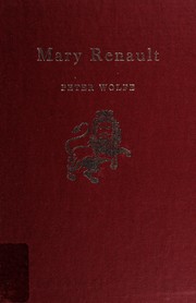 Cover of Mary Renault by Peter Wolfe