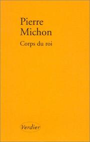 Front cover of Corps du Roi - Prix Décembre 2002 by Pierre Michon