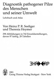 Front cover of Diagnostik pathogener Pilze des Menschen und seiner Umwelt by Heinz P. R. Seeliger