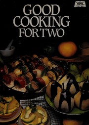 Cover of Good Cooking for Two by Isabel James