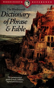 Front cover of The Wordsworth dictionary of phrase & fable by Ebenezer Cobham Brewer