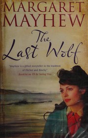 Front cover of The Last Wolf by Margaret Mayhew