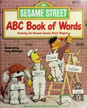 Front cover of The Sesame Street ABC book of words by Harry McNaught