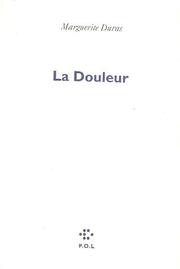 Cover of La douleur by Marguerite Duras