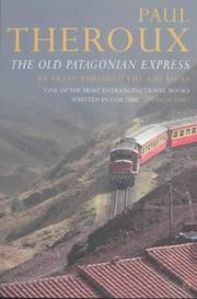 Front cover of Old Patagonian Express, The by Paul Theroux