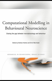 Cover of Computational modelling in behavioural neuroscience by Dietmar Heinke