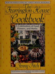 Front cover of Fearrington House Cookbook, The by Jenny Fitch