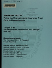 Front cover of Broken trust by Massachusetts. General Court. Senate. Committee on Post Audit and Oversight.