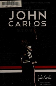 Front cover of The John Carlos story by Dave Zirin