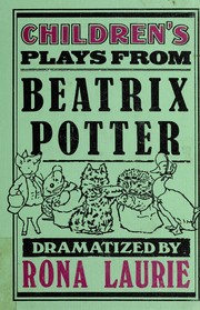 Cover of Children's plays from Beatrix Potter by Rona Laurie