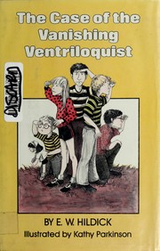 Front cover of Case of the Vanishing Ventriloquist by E. W. Hildick