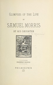 Front cover of Glimpses of the life of Samuel Morris by H. P. Morris