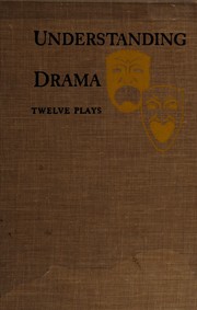 Cover of Understanding drama by Cleanth Brooks