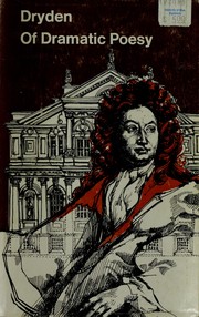 Cover of Of Dramatic Poesy by John Dryden