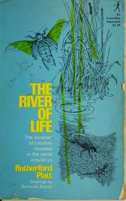 Cover of The river of life by Rutherford Hayes Platt