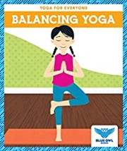 Cover of Balancing Yoga by Laura Villano