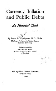Cover of Currency Inflation and Public Debts: An Historical Sketch by Edwin Robert Anderson Seligman