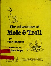 Front cover of Adventures of Mole & Troll by Tony Johnston