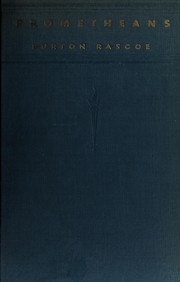 Cover of Prometheans, ancient and modern by Burton Rascoe