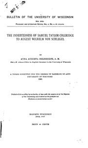 Front cover of The indebtedness of Samuel Taylor Coleridge to August Wilhelm von Schlegel by Unknown
