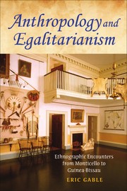 Front cover of Anthropology and egalitarianism by Eric Gable