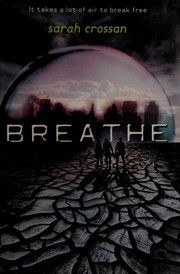 Front cover of Breathe (Breathe #1) by Sarah Crossan