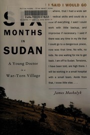 Front cover of Six months in Sudan by James Maskalyk