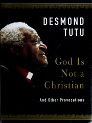 Front cover of God is not a Christian by Desmond Tutu