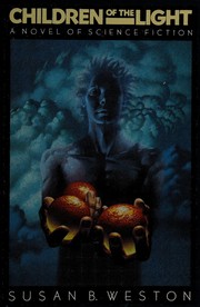 Front cover of Children of the light by Susan B. Weston