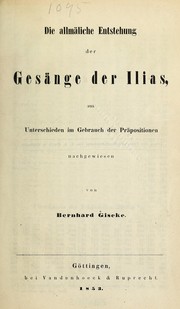 Front cover of Die allmähliche Entstehung des Ilias by BERNHARD GISEKE