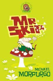 Cover of Mister Skip (Roaring Good Reads) by Michael Morpurgo