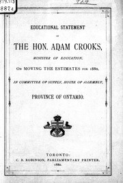 Front cover of Educational statement of the Hon. Adam Crooks, Minister of Education by Adam Crooks