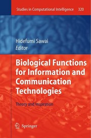 Front cover of Biological Functions for Information and Communication Technologies by Hidefumi Sawai