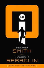 Front cover of I, Q The Windy City by Roland Smith