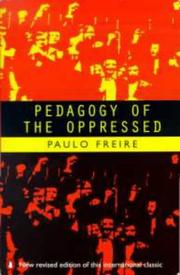 Front cover of Pedagogy of the Oppressed by Paulo Freire