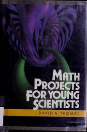 Cover of Math projects for young scientists by Thomas, David A.