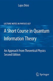 Front cover of A Short Course in Quantum Information Theory by L. Diósi