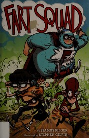 Cover of Fart Squad by Seamus Pilger