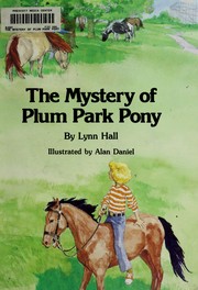 Front cover of The mystery of Plum Park pony by Lynn Hall