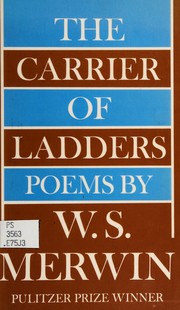 Front cover of The carrier of ladders by W. S. Merwin
