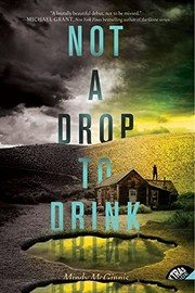 Front cover of Not a drop to drink by Mindy McGinnis
